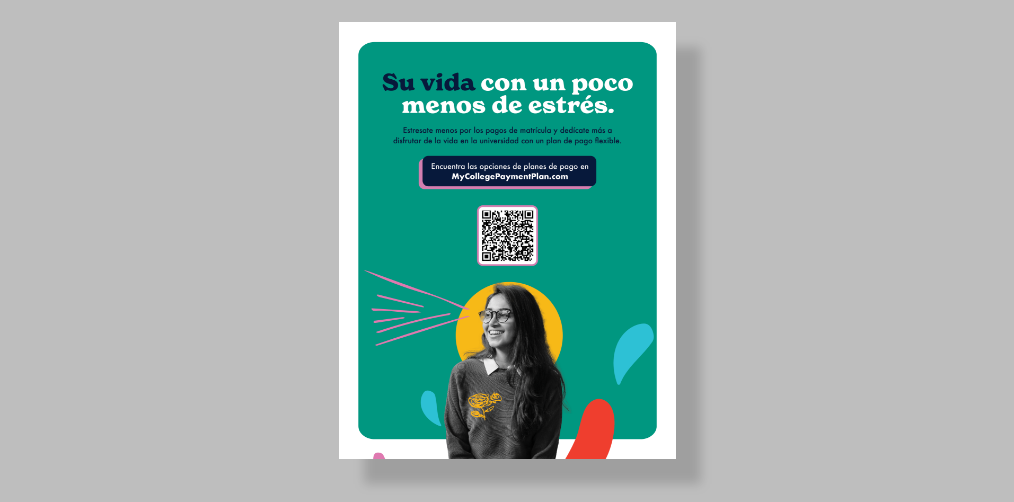 A screenshot of a flyer with Spanish text at the top explaining how to use payment plans to lessen your stress